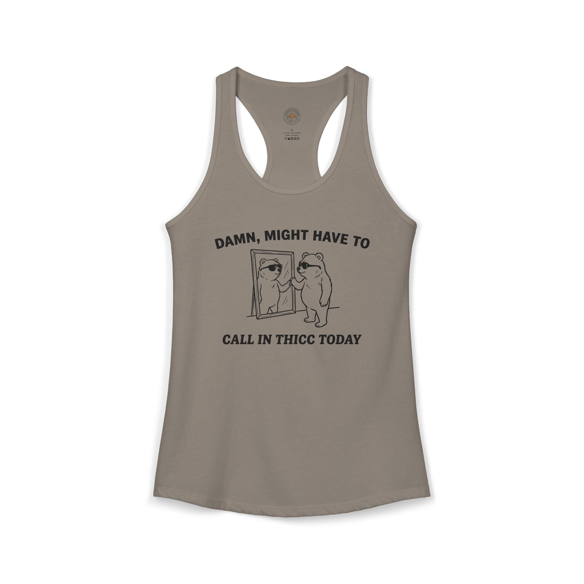"Damn, Might Have To Call In Thicc Today" Funny Meme Women's Graphic Racerback Tank