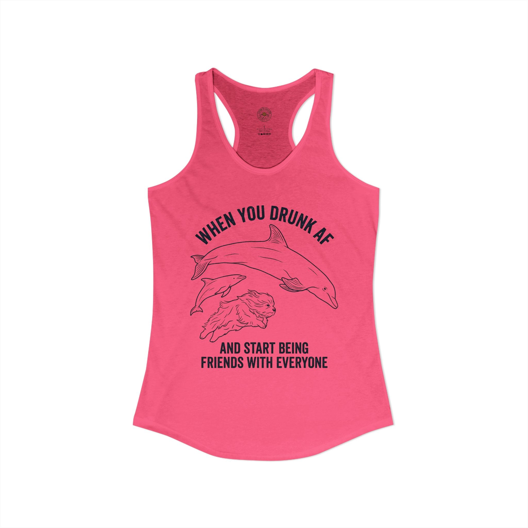 "When You Drunk AF" Funny Meme Women's Graphic Racerback Tank