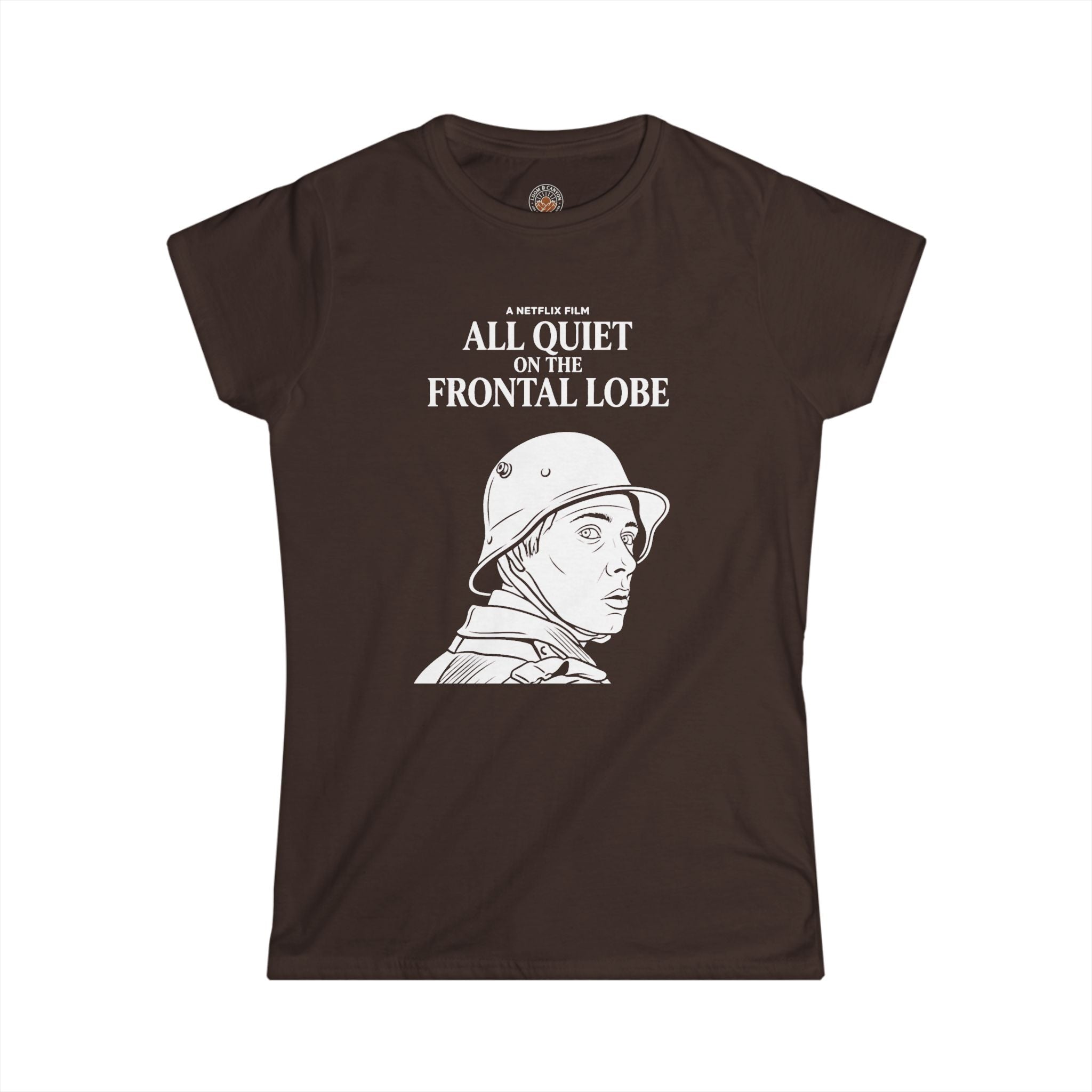 "All Quiet On The Frontal Lobe" Funny Meme Women's Graphic T-Shirt