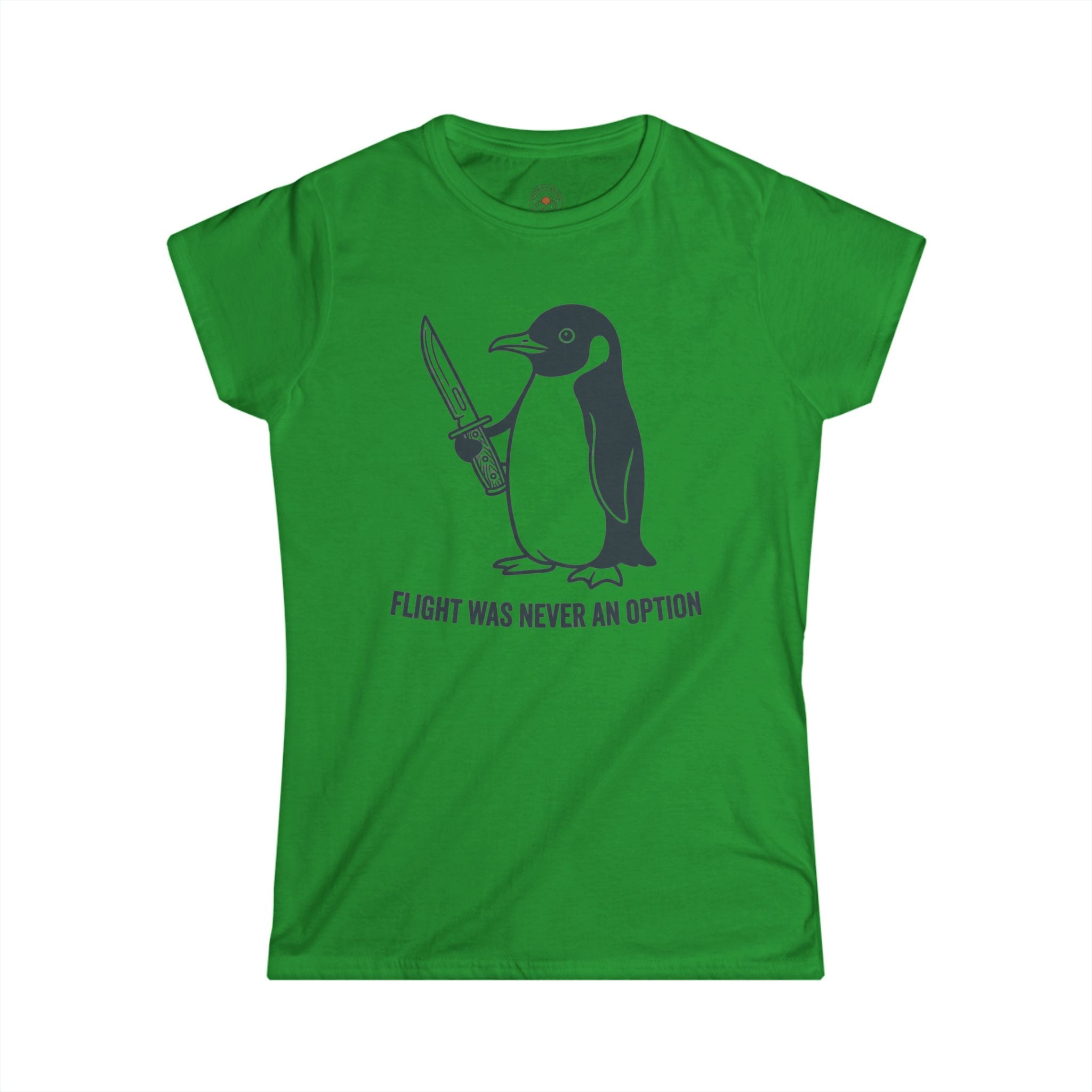 "Flight Was Never an Option" Funny Meme Women's Graphic T-Shirt