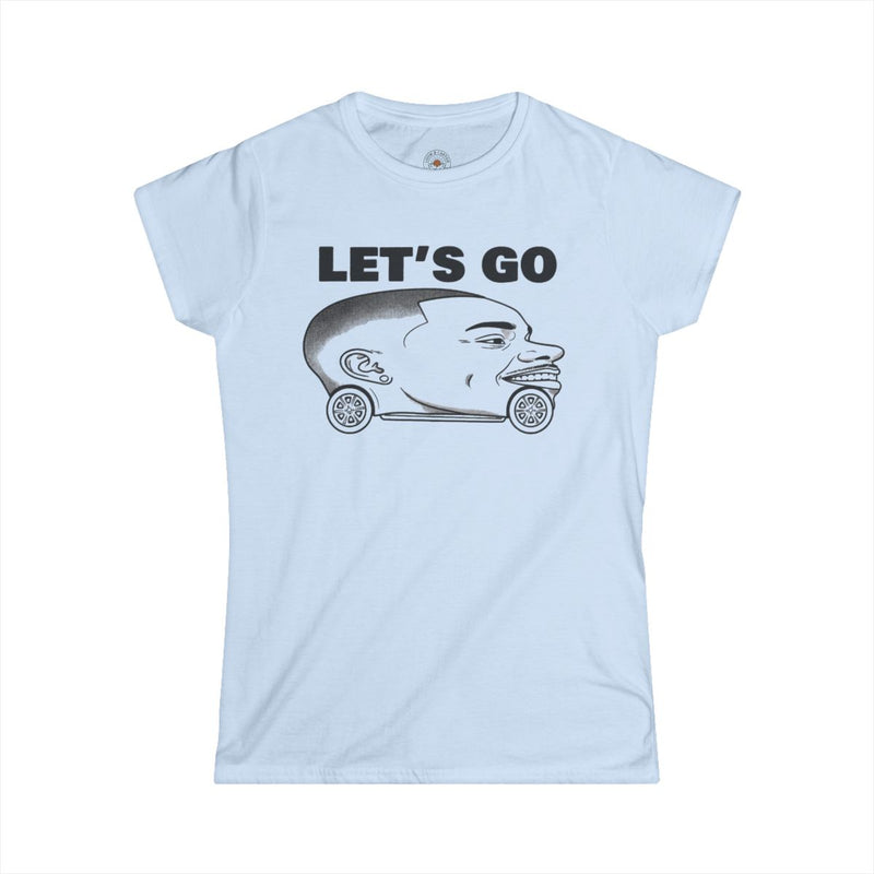 "Let's Go" Funny Meme Women's Graphic T-Shirt